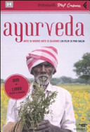 Copertina  Ayurveda : arte di vivere, arte di guarire [Videoregistrazione]