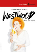 Copertina  Westwood : punk, icon, activist [Videoregistrazione]