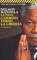 Copertina  Lungo cammino verso la libertà : Autobiografia