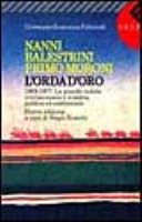 Copertina  L'orda d'oro, 1968-1977 : la grande ondata rivoluzionaria e creativa, politica ed esistenziale