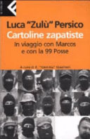 Copertina  Cartoline zapatiste : in viaggio con Marcos e con la 99 Posse