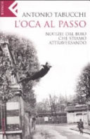 Copertina  L'oca al passo : notizie dal buio che stiamo attraversando
