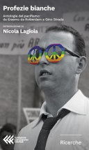 Copertina  Profezie bianche : antologia del pacifismo: da Erasmo da Rotterdam a Gino Strada