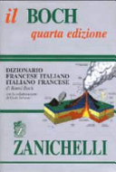 Copertina  Il Boch : dizionario francese italiano, italiano francese