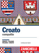 Copertina  Croato compatto : dizionario croato-italiano, italiano-croato