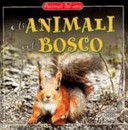 Copertina  Gli animali del bosco