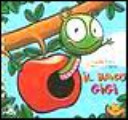 Copertina  Il baco Gigi