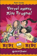 Copertina  Vorrei essere Miss Prugna!