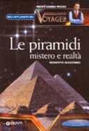 Copertina  Le piramidi : mistero e realtà