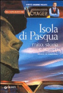Copertina  Isola di Pasqua : mito, storia e segreti