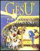 Copertina  La vita di Gesù raccontata ai più piccoli