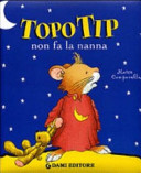 Copertina  Topo Tip non fa la nanna