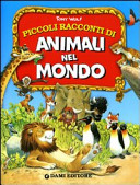 Copertina  Piccoli racconti di animali nel mondo