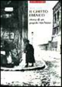 Copertina  Il ghetto ebraico : storia di un popolo rinchiuso