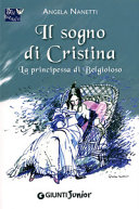 Copertina  Il sogno  di  Cristina : la principessa di Belgioioso