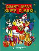 Copertina  Quanti regali Super Claus!