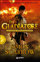 Copertina  Il gladiatore : la lotta per la libertà