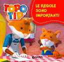 Copertina  Topo Tip : le regole sono importanti