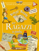 Copertina  Boys'book per ragazzi in gamba : tutto quello che devi sapere per vivere l'avventura!