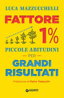 Copertina  Fattore 1% : piccole abitudini per grandi risultati