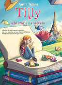 Copertina  Tilly e le storie da salvare