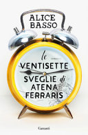 Copertina  Le ventisette sveglie di Atena Ferraris