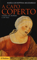 Copertina  A capo coperto : storie di donne e di veli