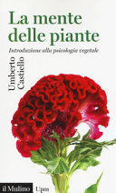 Copertina  La mente delle piante : introduzione alla psicologia vegetale