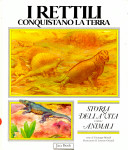 Copertina  I rettili conquistano la Terra