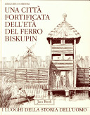 Copertina  Una città fortificata dell'età del ferro : Biskupin