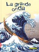 Copertina  La grande onda : [Hokusai]