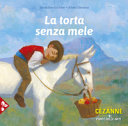 Copertina  La torta senza mele : [Cézanne]
