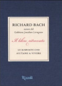 Copertina  Il libro ritrovato : le risposte che aiutano a vivere