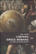 Copertina  L'impero greco-romano : le radici del mondo globale