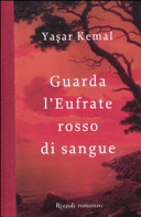 Copertina  Guarda l'Eufrate rosso di sangue