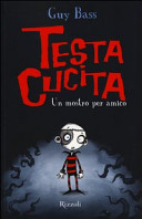 Copertina  Testa Cucita : un mostro per amico
