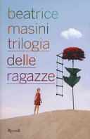 Copertina  Trilogia delle ragazze