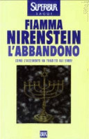 Copertina  L'abbandono : come l'occidente ha tradito gli ebrei
