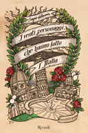 Copertina  I venti personaggi che hanno fatto l'Italia
