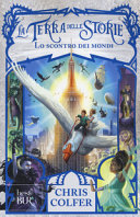 Copertina  La terra delle storie. [6] : Lo scontro dei mondi