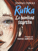 Copertina  Rutka : la bambina segreta