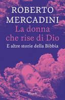 Copertina  La donna che rise di Dio e altre storie della Bibbia