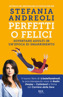 Copertina  Perfetti o felici : diventare adulti in un'epoca di smarrimento