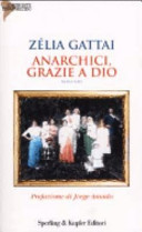 Copertina  Anarchici, grazie a Dio