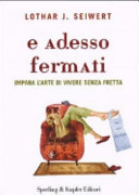 Copertina  E adesso fermati