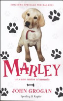 Copertina  Marley : un cane unico al mondo