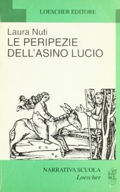 Copertina  Le peripezie dell'asino Lucio : liberamente tratto dalle Metamorfosi