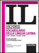 Copertina  Vocabolario della lingua latina : IL : latino-italiano, italiano-latino