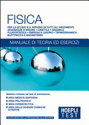 Copertina  Fisica per lo studio e il ripasso di tutti gli argomenti : grandezze e misure, cinetica, dinamica, meccanica dei fluidi, energia e lavoro, termodinamica, elettricità e magnetismo