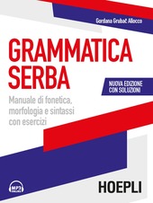 Copertina  Grammatica serba : manuale di fonetica, morfologia e sintassi con esercizi